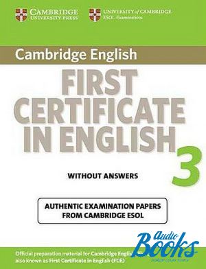 The book "Cambridge First Certificate in English 3 Student´s Book without answers ()"