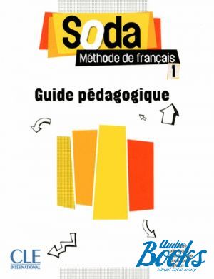 The book "Soda 1, Guide pedagogique ( )" -  
