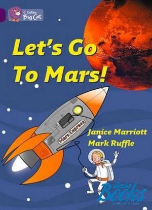 The book "Let´s go to Mars! Workbook ( )" - Janice Marriott, Mark Ruffle