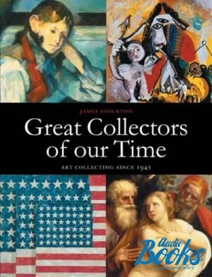 The book "Great collectors of our time: Art collecting since 1945" -  