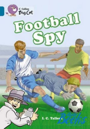 The book "Football spy" -  , I. C. Tallent