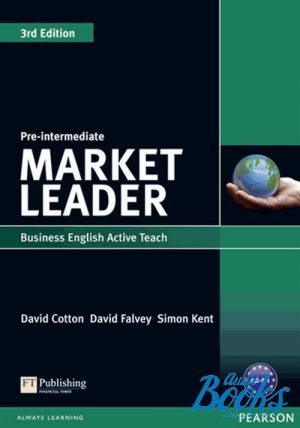 CD-ROM "Market Leader 3rd Edition Pre-Intermediate Active Teach" - Simon Kent, David Cotton