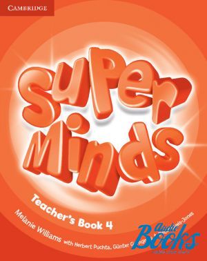 The book "Super Minds 4 Teacher´s Book (  )" - Peter Lewis-Jones, Gunter Gerngross, Herbert Puchta