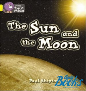 The book "Big cat Phonics 3. The Sun and the Moon" -  