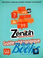 ALice Etienbled  - Zenith 2 Guide Pedagogique (книга учителя) (книга)