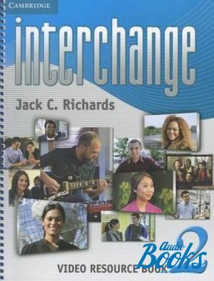The book "Interchange 2 Video Resource Book, 4-th edition" - Susan Proctor, Jonathan Hull, Jack C. Richards