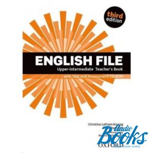 Book + cd "English File Upper-Intermediate 3 Edition: Teachers Book with CD-ROM (  )" - Clive Oxenden, Christina Latham-Koenig