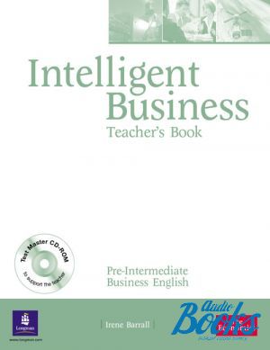 Book + cd "Intelligent Business Pre-Intermediate Teachers Book with Test Master CD-ROM (  )" - Nikolas Barral, Irene Barrall, Christine Johnson