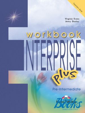  "Enterprise Plus Pre-Intermediate (Workbook Teachers Book)" - Virginia Evans