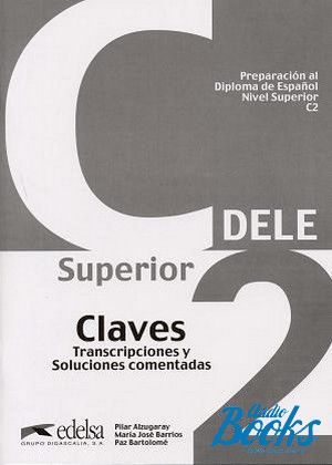 The book "DELE Superior C2 Claves" -  Alzugaray 