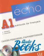  +  "Echo A1 Cahier dexercices + CD audio" - Jacky Girardet