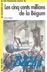 Jules Verne - Niveau 1 Les cing cents millions de la Begum Livre ()