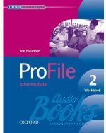 Jon Naunton - ProFile 2 Intermediate Workbook ()