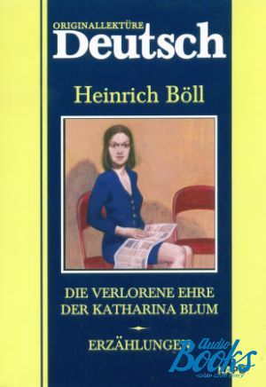 The book "Der Verlorene Ehre der Katharina Blum. Erzahlungen" -  