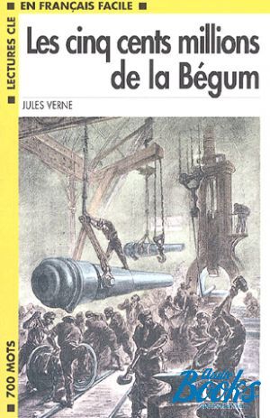 The book "Niveau 1 Les cing cents millions de la Begum Livre" - Jules Verne