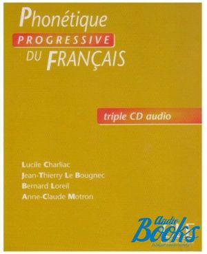 The book "Phonetique Progressive du Francais Niveau Debutant Coffret CD audio" - Lucile Charliac