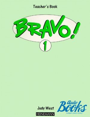The book "Bravo 1 Teachers Book" - Judy West