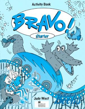 The book "Bravo Starter Activity Book" - Judy West
