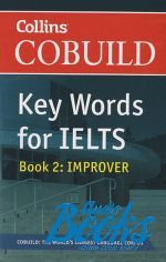 "Collins Cobuild Key Words for IELTS Improver" - Julie Moore