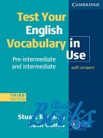 Stuart Redman - Test Your English Vocabulary in Use Pre Third Edition Book with answers ()