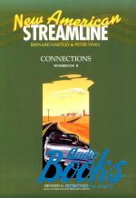  "New American Streamline Connections Workbook B" - Bernard Hartley