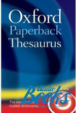 Maurice Waite - Oxford University Press Academic. Oxford Paperback Thesaurus Dict 3ed. ()