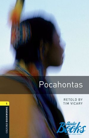 Book + cd "Oxford Bookworms Library 3E Level 1: Pocahontas" - Tim Vicary