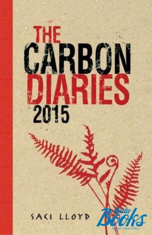 The book "The Carbon Diaries 2015" -  