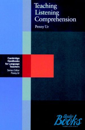 The book "Teaching Listening Comprehension" - Penny Ur