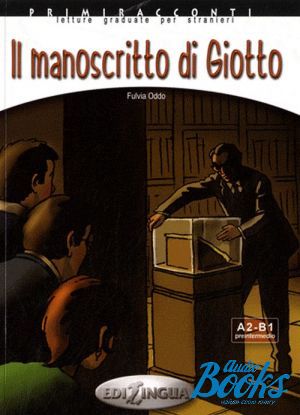 Book + cd "Il manoscritto di Giotto. A2-B1" - Marc Oddou