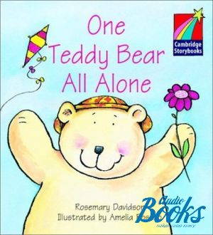 The book "Cambridge StoryBook 1 One Teddy Bear All Alone"