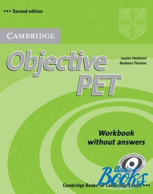 книга "Objective PET 2nd Edition: Workbook without answers (тетрадь / зошит)" - Barbara Thomas, Louise Hashemi