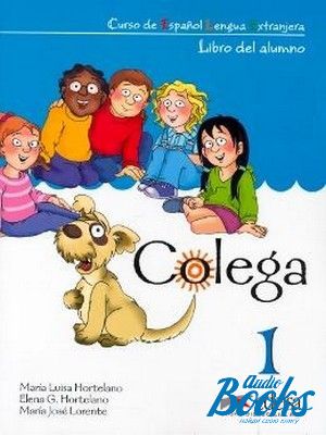 The book "Colega 1 Guia pedagogica" - Hortelano