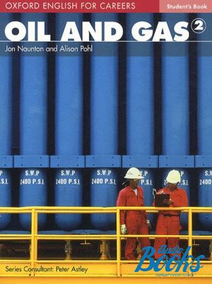 The book "Oxford English For Careers: Oil And Gas 2: Student Book" - Lewis Lansford, D