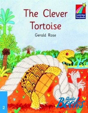 The book "Cambridge StoryBook 2 The Clever Tortoise" - Gerald Rose