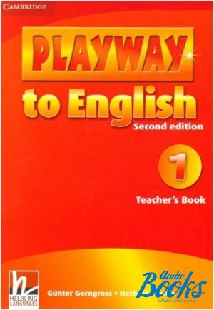 The book "Playway to English 1 Second Edition: Teachers Book (  )" - Herbert Puchta, Gunter Gerngross