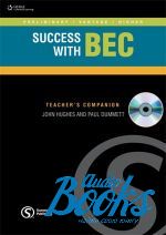 Hughes. John - Success with BEC Teacher's Companion with CD-ROM ( + )