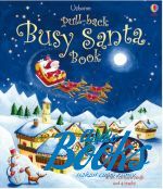 Fiona Watt - Pull-back Busy Santa ()