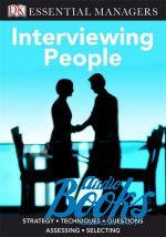   - Dorling Kindersley Essential Managers: Interviewing People ()