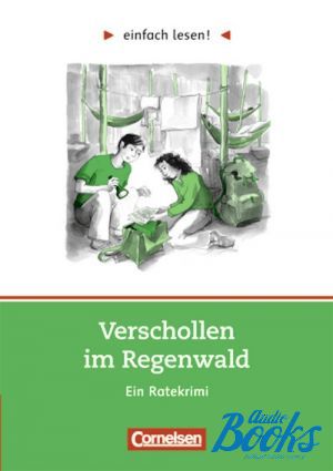 The book "Einfach lesen 3. Verschollen im Regenwald" -  