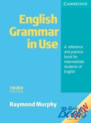The book "English Grammar in Use 3ed WITHOUT answers" - Raymond Murphy