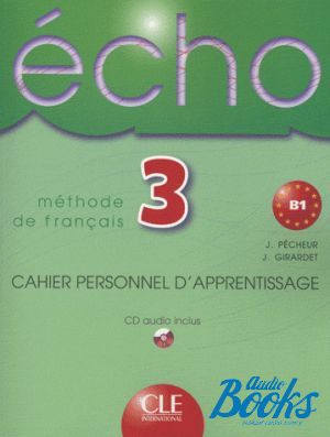Book + cd "Echo 3 Cahier dexercices + CD audio" - Jacky Girardet