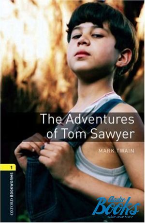 The book "Oxford Bookworms Library 3E Level 1 Adventures of Tom Sowyer" - Mark Twain
