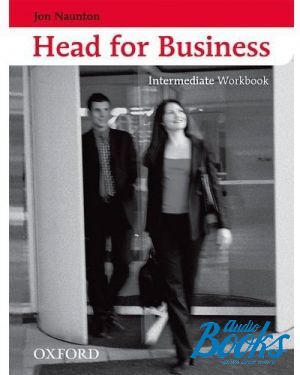 The book "Head for Business int Workbook" - Jon Naunton