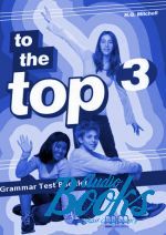 Mitchell H. Q. - To the Top 3 Grammar Test Booklet ()