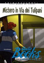 книга "Mistero in via dei Tulipani A2-B1" - Медаглиа
