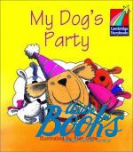 Cambridge StoryBook 1 My Dogs Party ()
