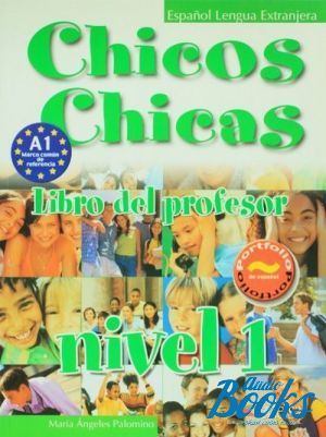 The book "Chicos Chicas 1 Profesor" - Maria Angeles Palomino