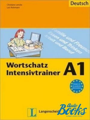 The book "Wortschatz Intensivtrainer A1" - . 