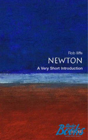 The book "Newton: A Very Short Introduction" -  